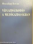 Vízgazdálkodás a mezőgazdaságban