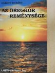 Az öregkor reménysége