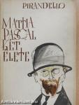 Mattia Pascal két élete