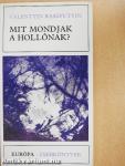 Mit mondjak a hollónak?