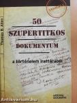 50 szupertitkos dokumentum