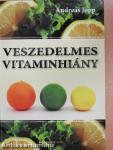 Veszedelmes vitaminhiány