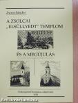 A zsolcai "elsüllyedt templom" rejtélye és a megújulás