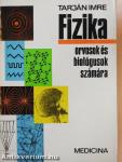 Fizika orvosok és biológusok számára