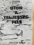 Úton a teljesség felé