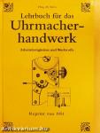 Lehrbuch für das Uhrmacherhandwerk