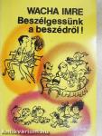 Beszélgessünk a beszédről!