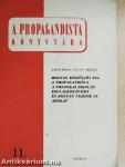 Hogyan készüljön fel a propagandista a politikai iskolák foglalkozásaira és hogyan vezesse le azokat