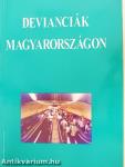 Devianciák Magyarországon