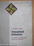 Tettenérhető történelem