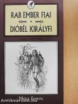 Rab ember fiai/Dióbél királyfi