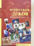 Mindenkor Jó kor Kalendárium 2012