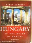 Hungary in the Heart of Europe