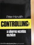 Controlling: a sikeres vezetés eszköze