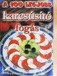 A 100 legjobb karcsúsító fogás