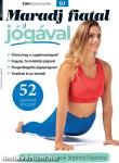 Top Bookazine - Maradj fiatal a jógával