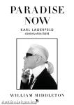 Paradise now - Karl Lagerfeld csodálatos élete