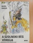 A szolnoki bég vérdíja