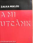A mi utcánk
