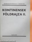 Kontinensek földrajza II.