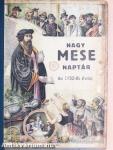 Steinbrener Ker. János-féle Nagy Képes Mese Naptár az 1932. szőkő esztendőre