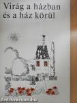 Virág a házban és a ház körül