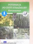 Kalandozások az őrállók útján - Kercaszomor