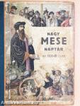 Steinbrener Ker. János-féle Nagy Képes Mese Naptár az 1930. közönséges esztendőre