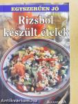 Rizsből készült ételek