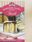 Horváth Ilona konyhája - Torták