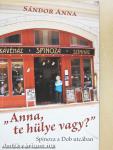 "Anna, te hülye vagy?" (dedikált példány)