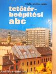 Tetőtér-beépítési ABC