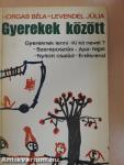 Gyerekek között (kétszeresen dedikált példány)