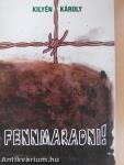 Fennmaradni! (dedikált példány)