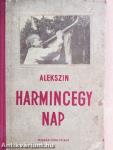 Harmincegy nap