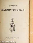 Harmincegy nap