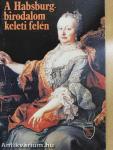 A Habsburg-birodalom keleti felén