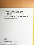 Pathological Cry Stridor and Cough in Infants - 2db lemezzel