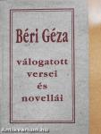 Béri Géza válogatott versei és novellái