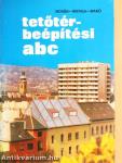 Tetőtér-beépítési ABC