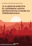 Az alapjogok korlátai és a közérdek sajátos értékelésének gyakorlata Törökországban