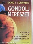 Gondolj merészet