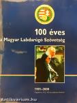 100 éves a Magyar Labdarúgó Szövetség