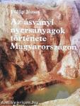 Az ásványi nyersanyagok története Magyarországon