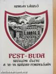 Pest-Buda szellemi élete a 18-19. század fordulóján