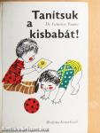 Tanítsuk a kisbabát!