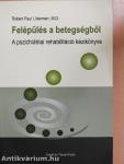 Felépülés a betegségből