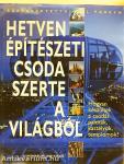 Hetven építészeti csoda szerte a világból
