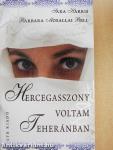 Hercegasszony voltam Teheránban