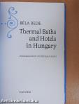 Thermal Baths and Hotels in Hungary